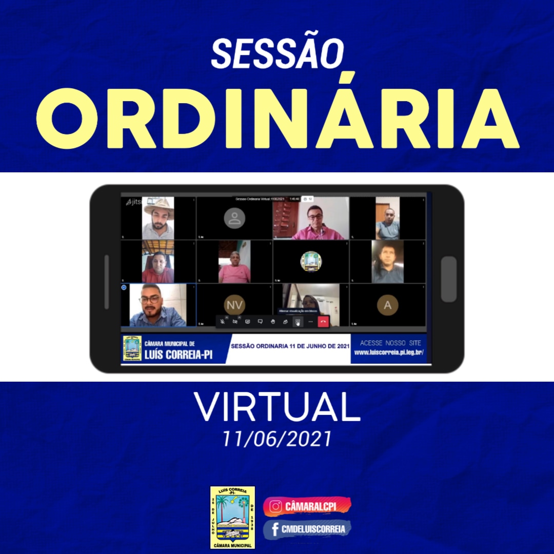 Câmara de Luís Correia discute Projeto, Requerimentos e Indicação durante Sessão Ordinária Virtual de 11/06/2021