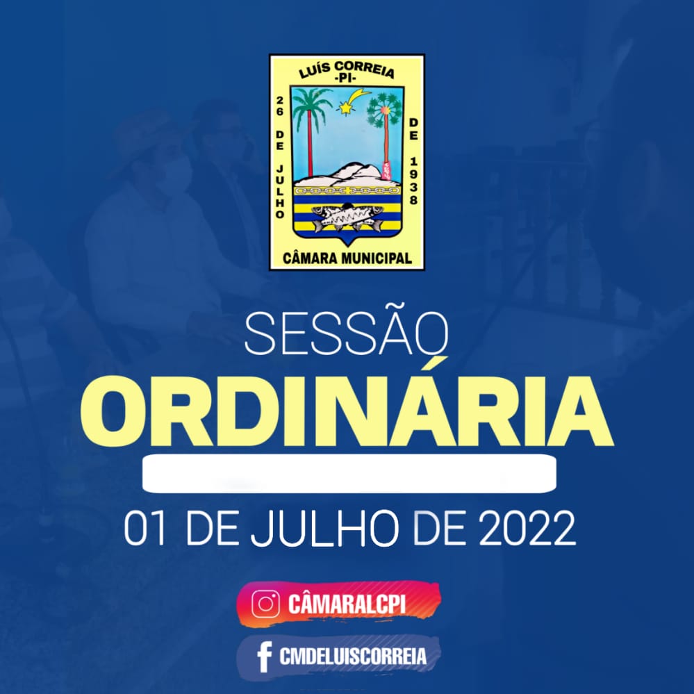 Câmara discute Projetos durante Sessão Ordinária de 01/07/2022