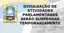 Divulgação de atividades dos parlamentares ficam limitadas no período eleitoral